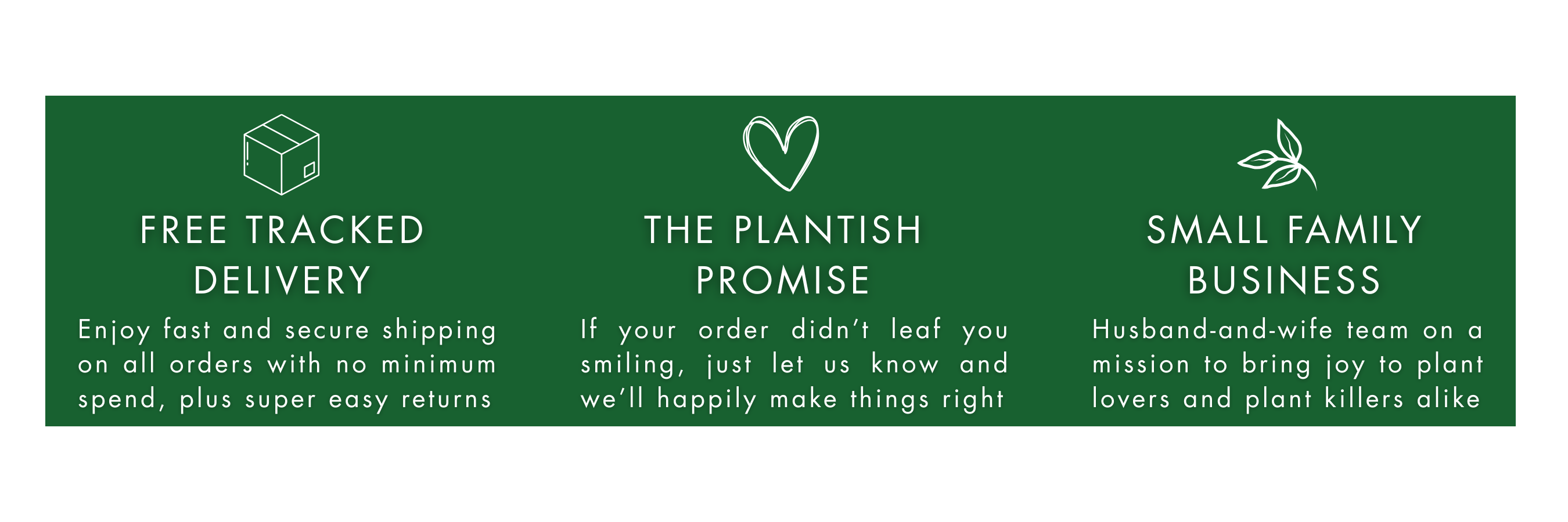 A banner image of white text on green background, detailing free tracked delivery, the Plantish Promise, and on being a small family business.